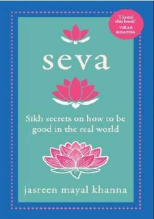 Seva de Jasreen Mayal Khanna
