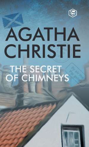 The Secret of Chimneys de Agatha Christie