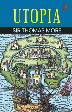 More, T: Utopia