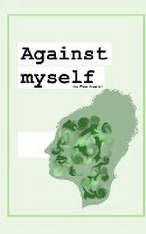 Against Myself de Lou Pépin Poussard