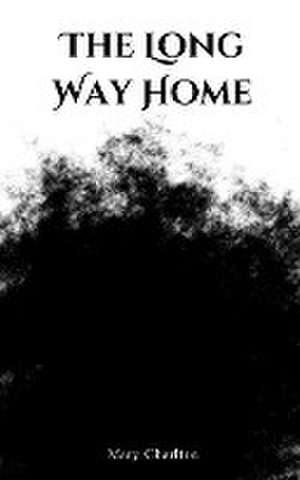 The Long Way Home de Mary Charlton