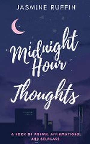 Midnight Hour Thoughts de Jasmine Ruffin