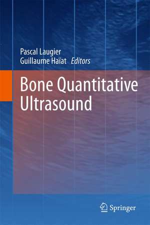 Bone Quantitative Ultrasound de Pascal Laugier