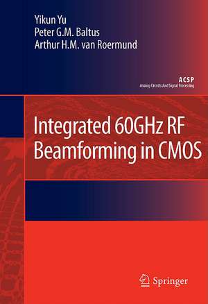 Integrated 60GHz RF Beamforming in CMOS de Yikun Yu