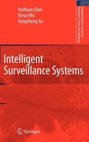 Intelligent Surveillance Systems de Huihuan Qian