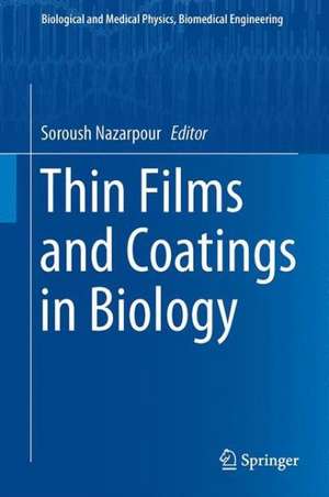 Thin Films and Coatings in Biology de Soroush Nazarpour