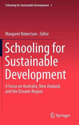 Schooling for Sustainable Development: de Margaret Robertson