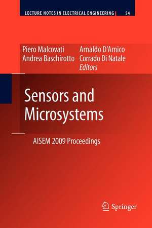 Sensors and Microsystems: AISEM 2009 Proceedings de Piero Malcovati