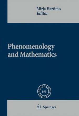 Phenomenology and Mathematics de Mirja Hartimo