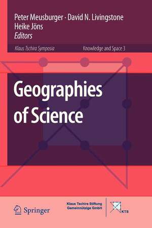 Geographies of Science de Peter Meusburger