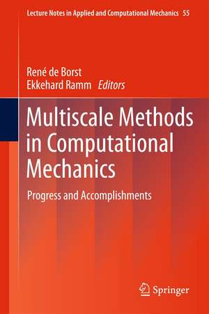 Multiscale Methods in Computational Mechanics: Progress and Accomplishments de René de Borst