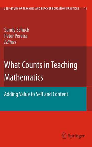 What Counts in Teaching Mathematics: Adding Value to Self and Content de Sandy Schuck