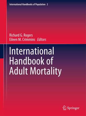 International Handbook of Adult Mortality de Richard G. Rogers