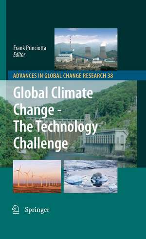 Global Climate Change - The Technology Challenge de Frank Princiotta