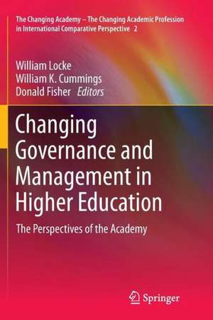 Changing Governance and Management in Higher Education: The Perspectives of the Academy de William Locke