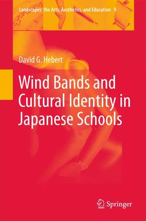 Wind Bands and Cultural Identity in Japanese Schools de David G. Hebert