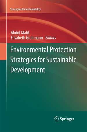 Environmental Protection Strategies for Sustainable Development de Abdul Malik