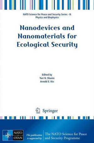 Nanodevices and Nanomaterials for Ecological Security de Yuri N. Shunin