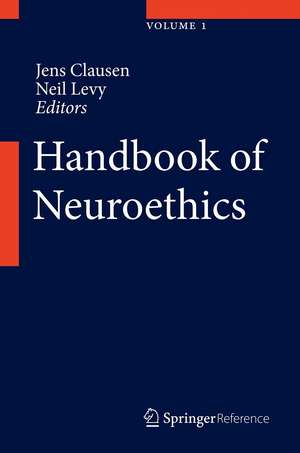 Handbook of Neuroethics de Jens Clausen