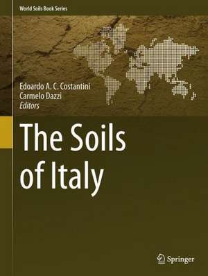 The Soils of Italy de Edoardo A. C. Costantini