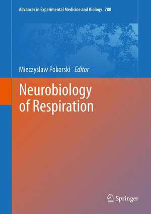 Neurobiology of Respiration de Mieczyslaw Pokorski