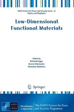 Low-Dimensional Functional Materials de Reinhold Egger