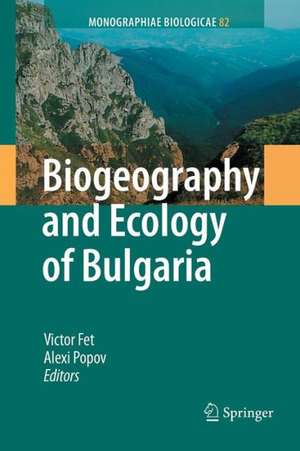 Biogeography and Ecology of Bulgaria de Victor Fet