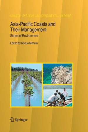 Asia-Pacific Coasts and Their Management: States of Environment de Nobuo Mimura