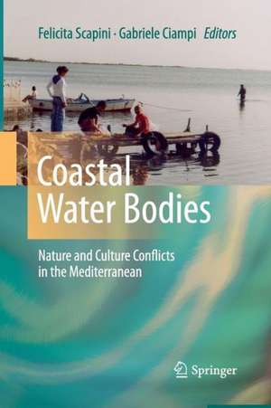 Coastal Water Bodies: Nature and Culture Conflicts in the Mediterranean de Felicita Scapini