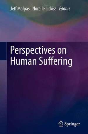 Perspectives on Human Suffering de Jeff Malpas