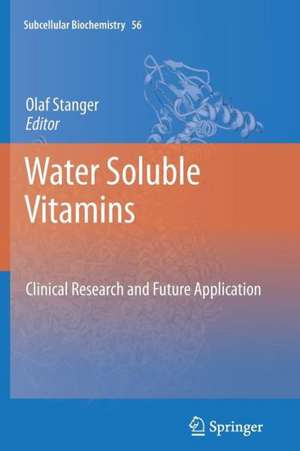 Water Soluble Vitamins: Clinical Research and Future Application de Olaf Stanger