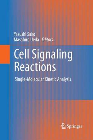 Cell Signaling Reactions: Single-Molecular Kinetic Analysis de Yasushi Sako