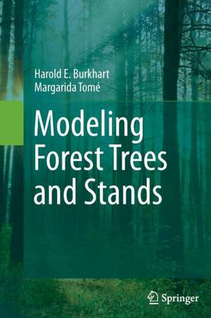 Modeling Forest Trees and Stands de Harold E. Burkhart