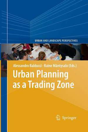 Urban Planning as a Trading Zone de Alessandro Balducci