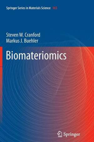 Biomateriomics de Steven W. Cranford