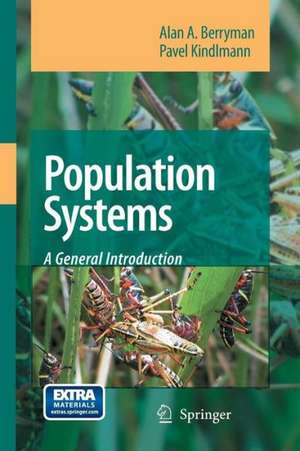 Population Systems: A General Introduction de Alan A. Berryman