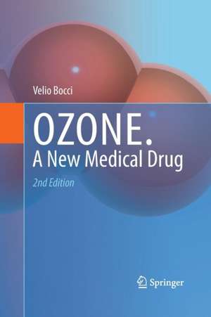 OZONE: A new medical drug de Velio Bocci