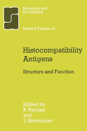 Histocompatibility Antigens: Structure and Function de B. Parham