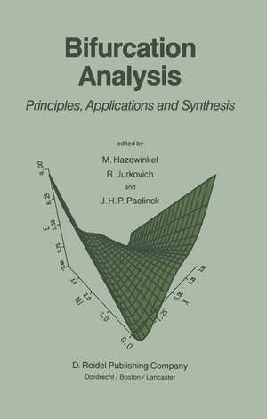 Bifurcation Analysis: Principles, Applications and Synthesis de Michiel Hazewinkel