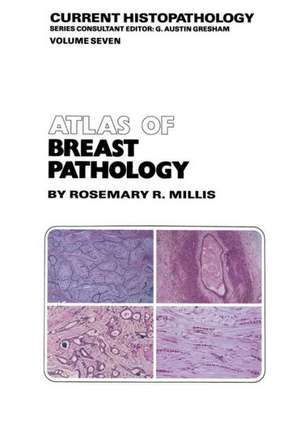 Atlas of Breast Pathology de R.R. Millis