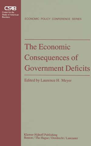 The Economic Consequences of Government Deficits de L.H. Meyer