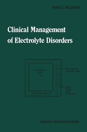 Clinical Management of Electrolyte Disorders de Mary G. McGeown