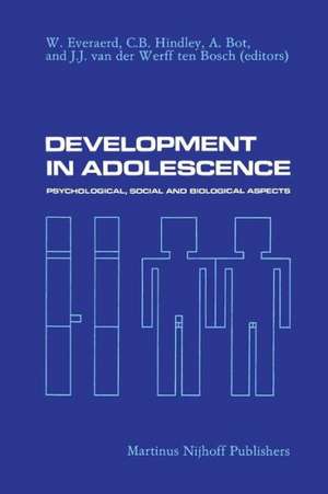 Development in Adolescence: Psychological, Social and Biological Aspects de W. Everaerd