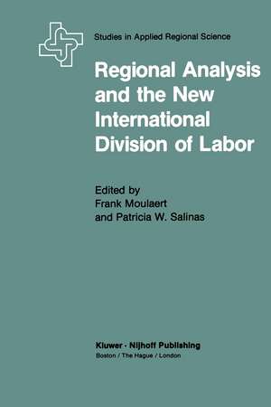 Regional Analysis and the New International Division of Labor: Applications of a Political Economy Approach de F. Moulaert