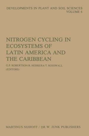 Nitrogen Cycling in Ecosystems of Latin America and the Caribbean de G. Philip Robertson