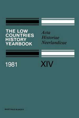 The Low Countries History Yearbook: Acta Historiae Neerlandicae de I. Schöffer