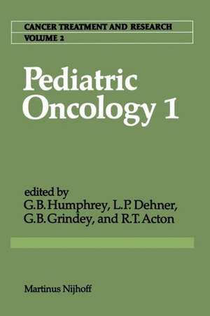 Pediatric Oncology 1: with a special section on Rare Primitive Neuroectodermal Tumors de G. Bennett Humphrey