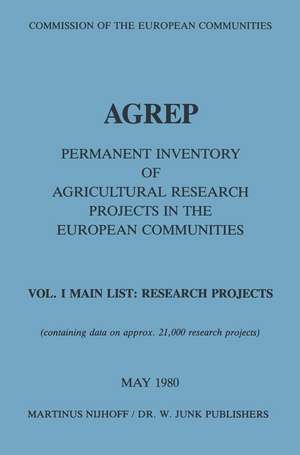 AGREP: Permanent Inventory of Agricultural Research Projects in the European Communities Vol. I Main List: Research Projects / Vol. II Indexes de Kenneth A. Loparo