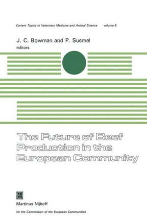 The Future of Beef Production in the European Community: A Seminar in the EEC Programme of Coordination of Research on Beef Production and Land Use, organised by M. Bonsembiante and P. Susmel. With J.C. Bowman as conference chairman, at Abano Terme, Italy, November 13–17, 1978 de J. C. Bowman