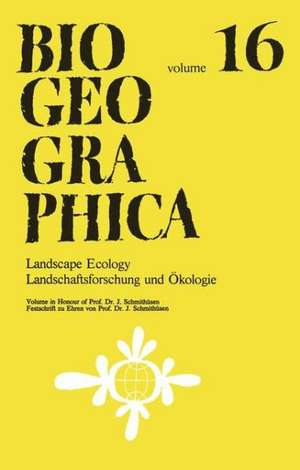 Landscape Ecology/Landschaftsforschung und Ökologie: Volume in Honour of Prof. Dr. J. Schmithüsen/Festschrift zu Ehren von Prof. Dr. J. Schmithüsen de P. Müller